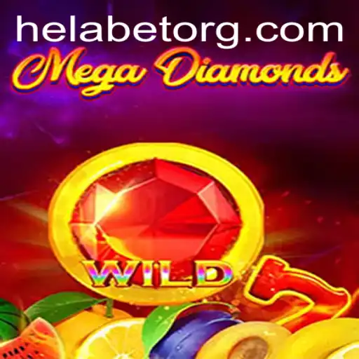 Exploring the Thrilling World of MegaDiamond on Helabet